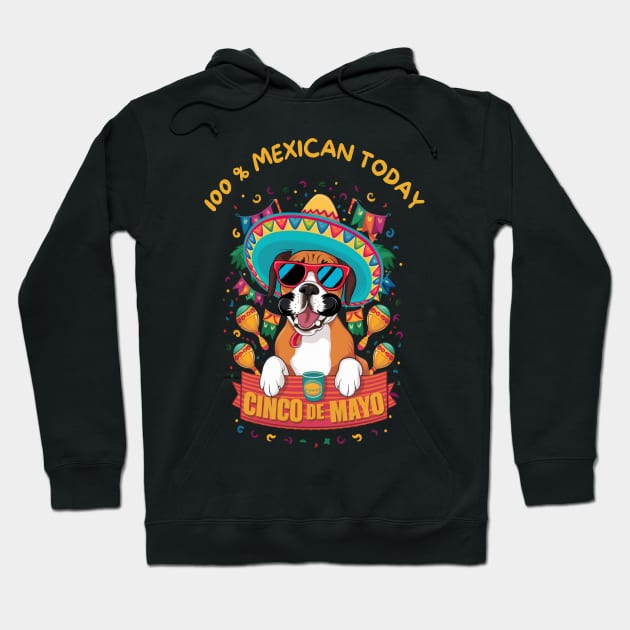 Boxer Dog Cinco de Mayo Hoodie by Sniffist Gang